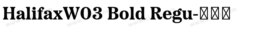 HalifaxW03 Bold Regu字体转换